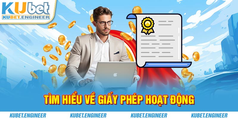 Tìm hiểu về giấy phép hoạt động
